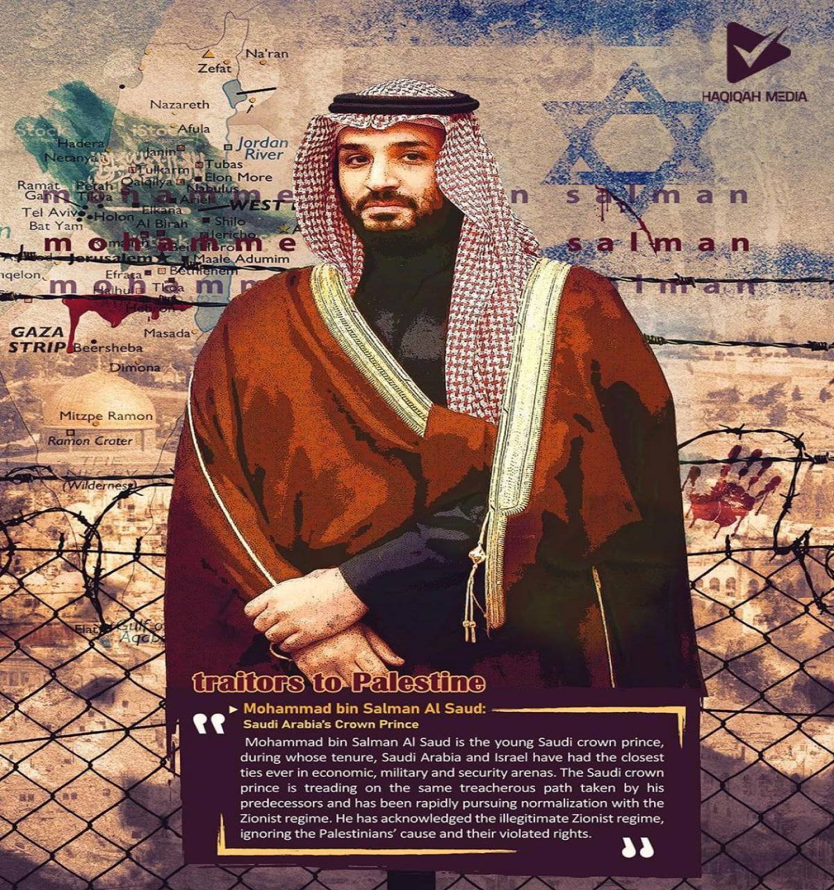 traitors to palestine  Mohammad bin Salman AL Saud Saudi Arabia's Crown Prince