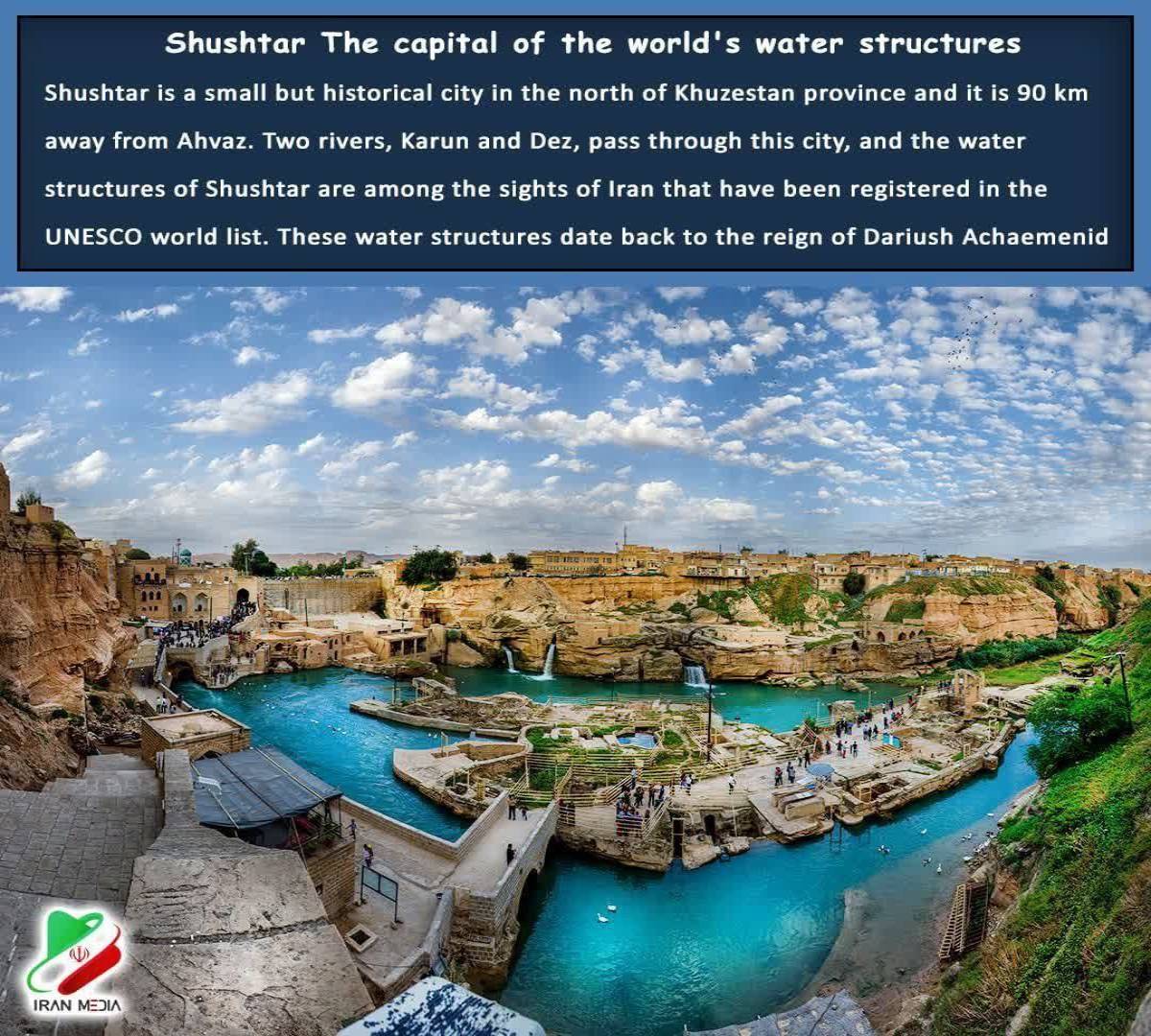 Shushtar The capital of the world's water structures