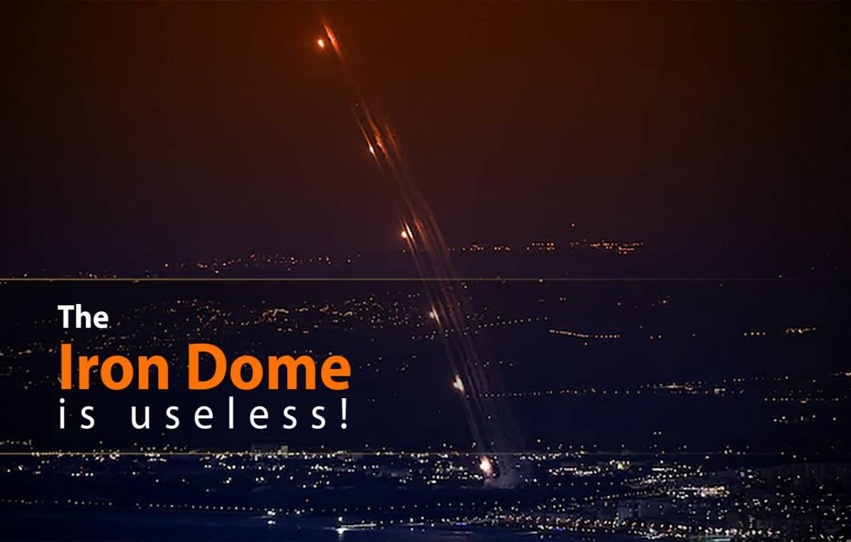 The Iron Dome is useless