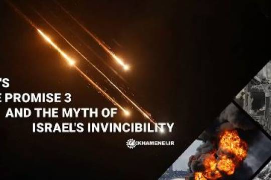 Iran's True Promise 3 and the Myth of Israel's Invincibility