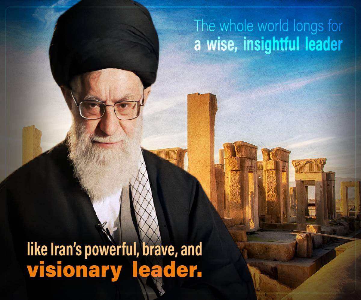 The whole world longs for a wise, insightful leader like Iran's powerful