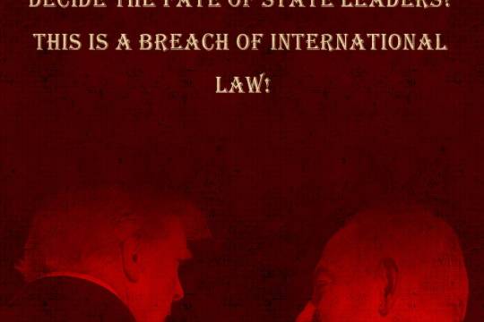 Do Israel or the US have the right to decide the fate of state leaders