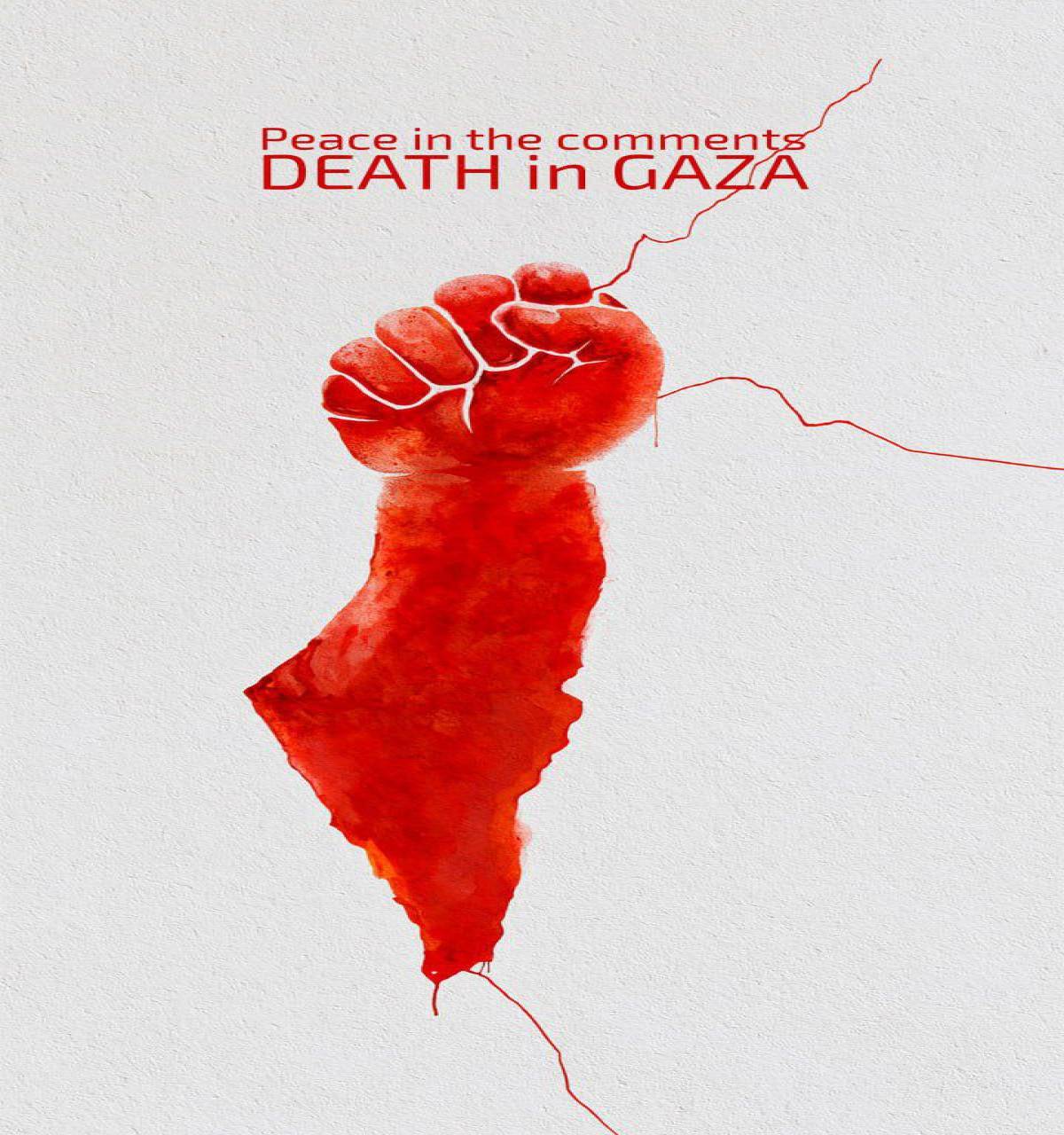Peace in the comments DEATH in GAZA