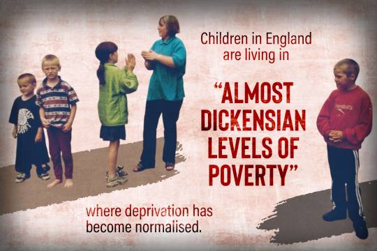 ALMOST DICKENSIAN LEVELS OF POVERTY
