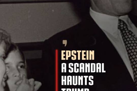 EPSTEIN A SCANDAL HAUNTS TRUMP WILL HE SURVIVE IT