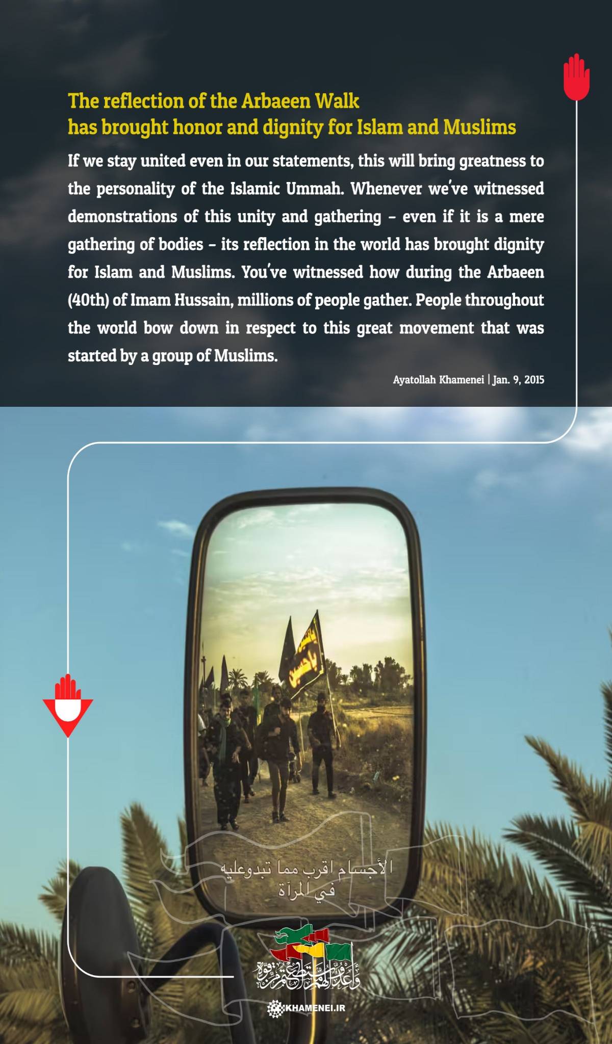 The reflection of the Arbaeen Walk has brought honor and dignity for Islam and Muslims