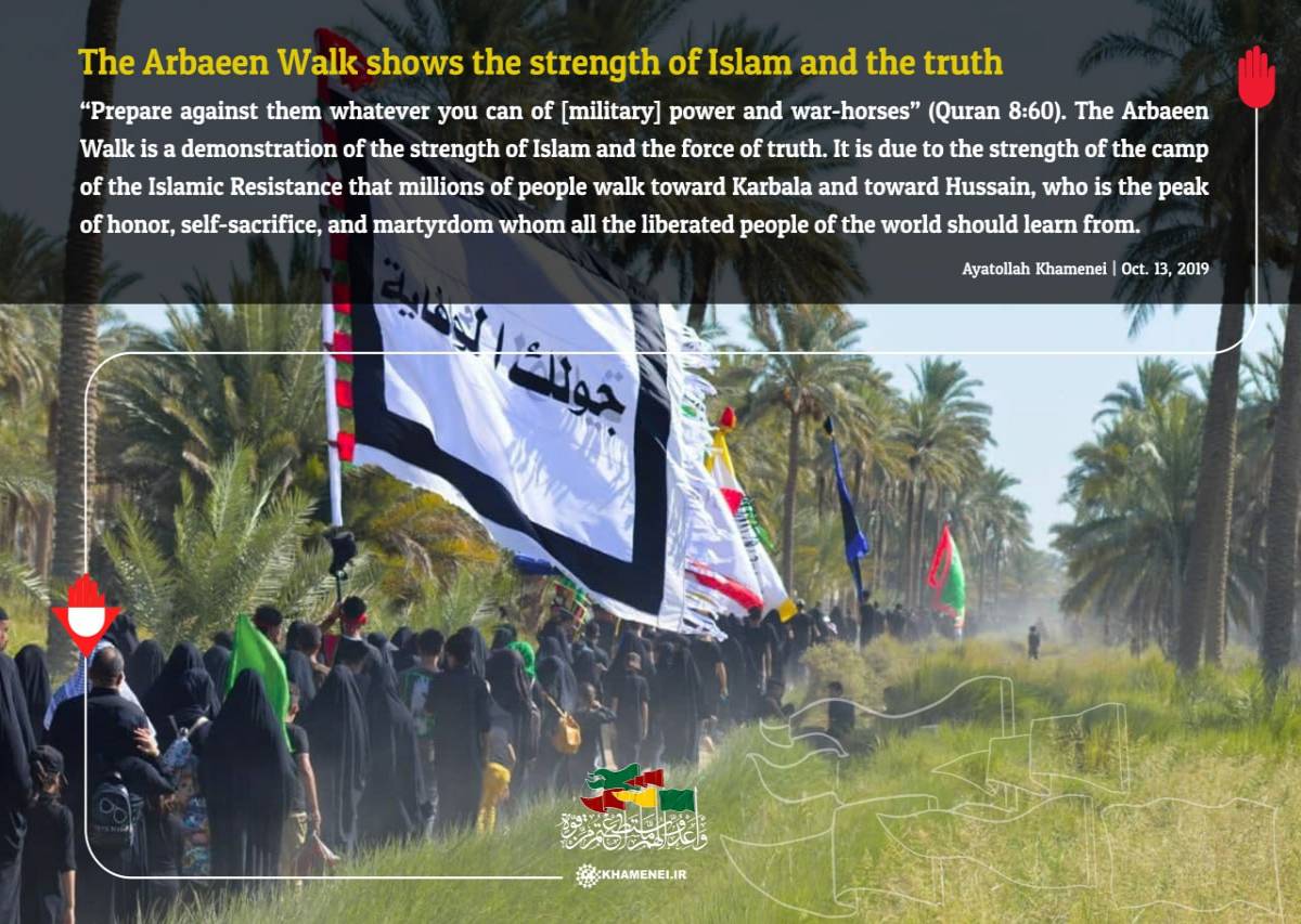 The Arbaeen Walk shows the strength of Islam and the truth
