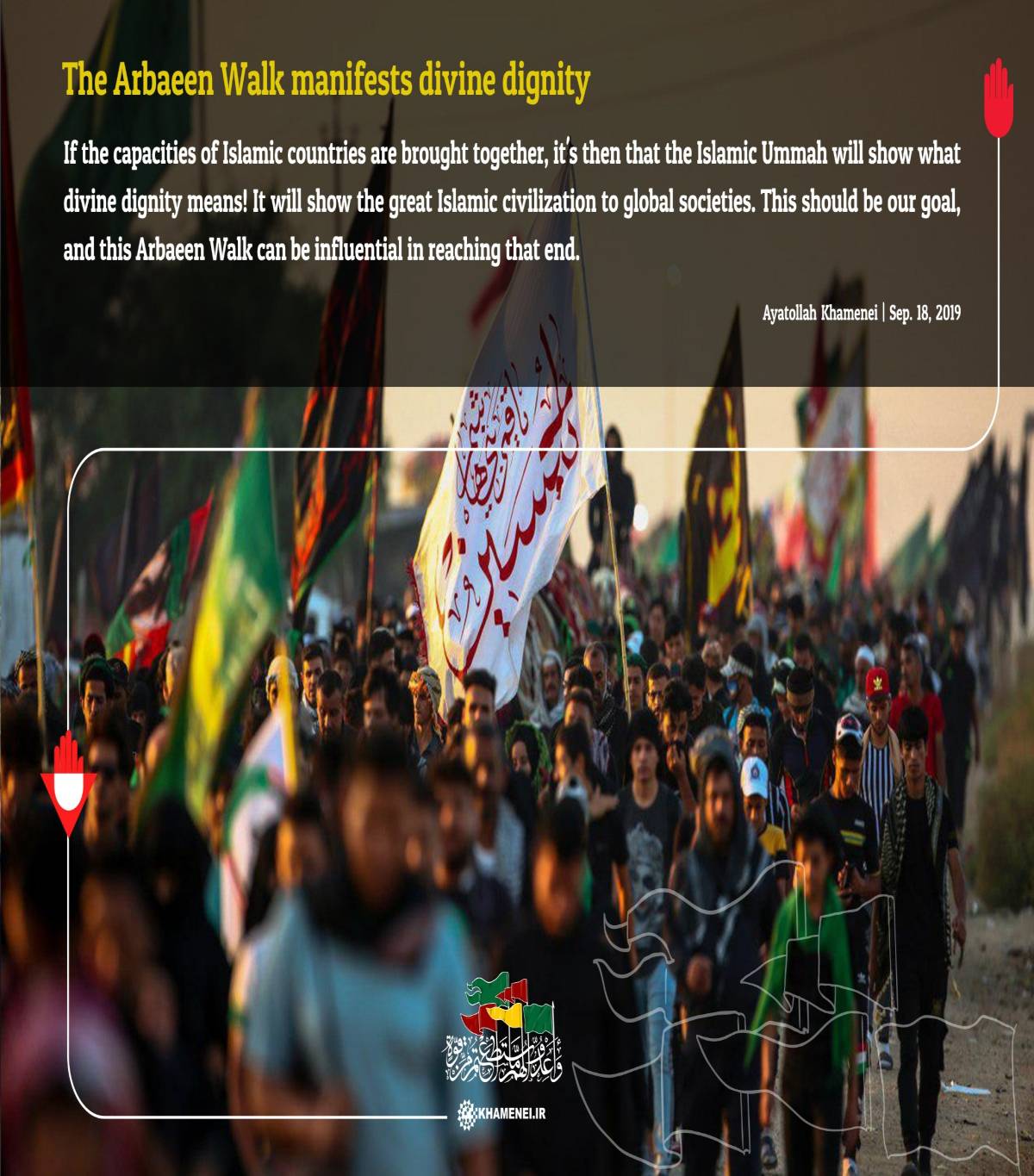 The Arbaeen Walk manifests divine dignity