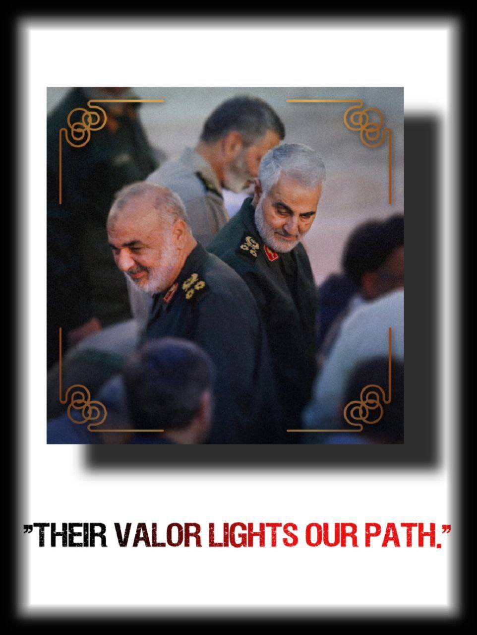 THEIR VALOR LIGHTS OUR PATH