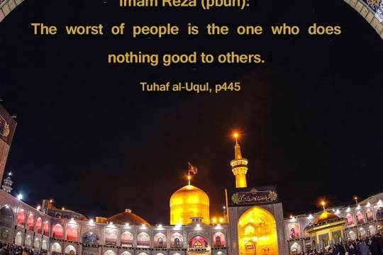 The worst of people is the one who does nothing good to others_1