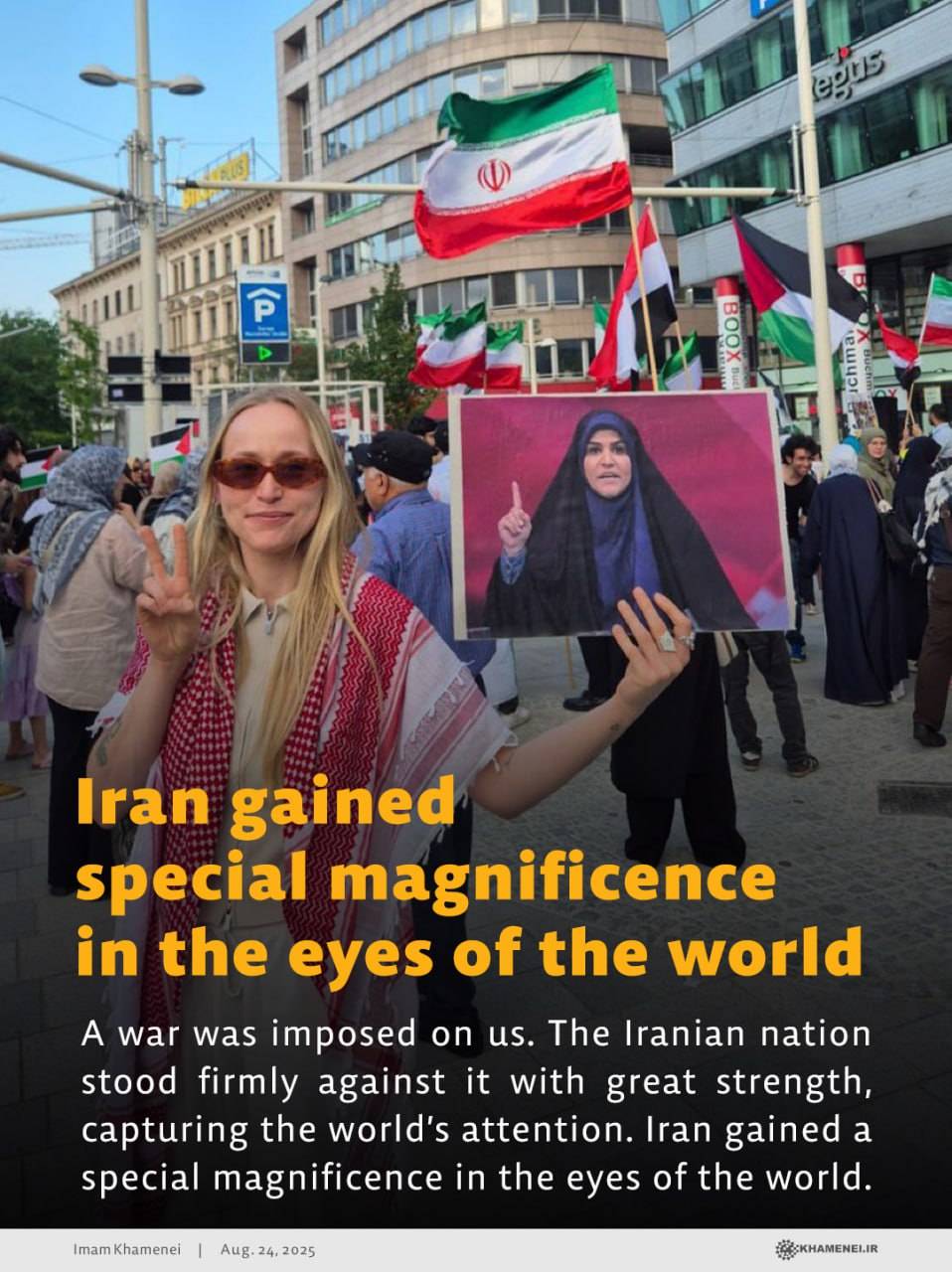 Iran gained special magnificence in the eyes of the world