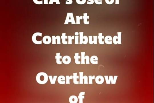 How the CIA's Use of Art Contributed to the Overthrow of Mossadegh