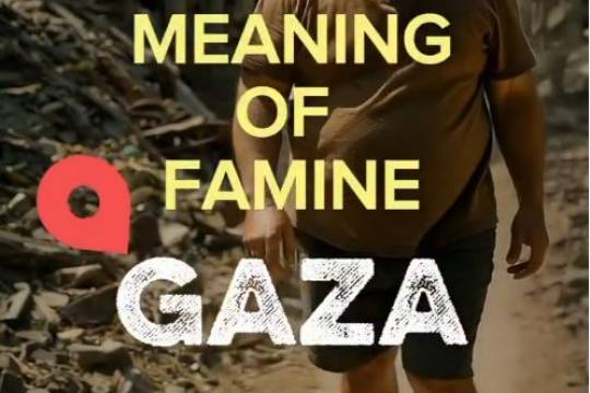 MEANING OF FAMINE GAZA