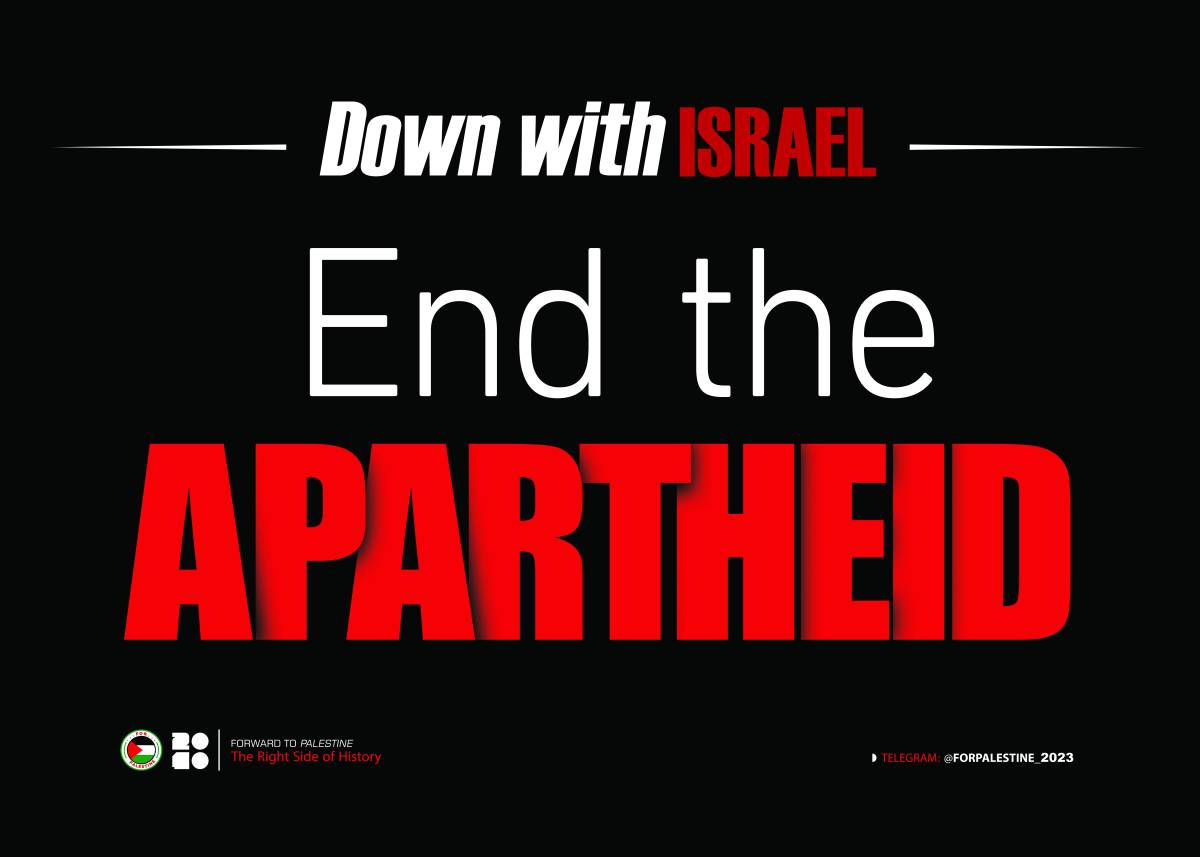 Down with ISRAEL End the APARTHEID