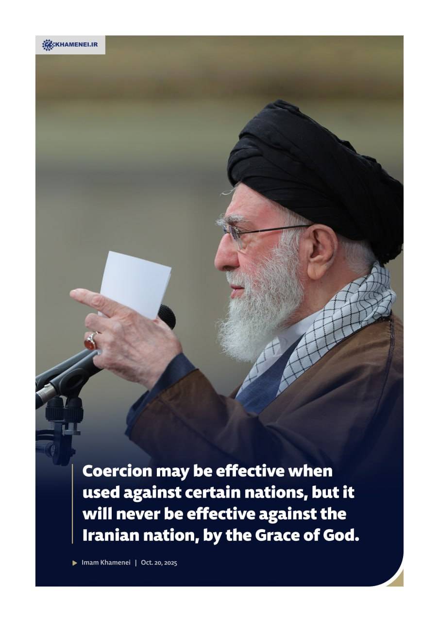 Coercion may be effective when used against certain nations, but it will never be effective against the Iranian nation, by the Grace of God