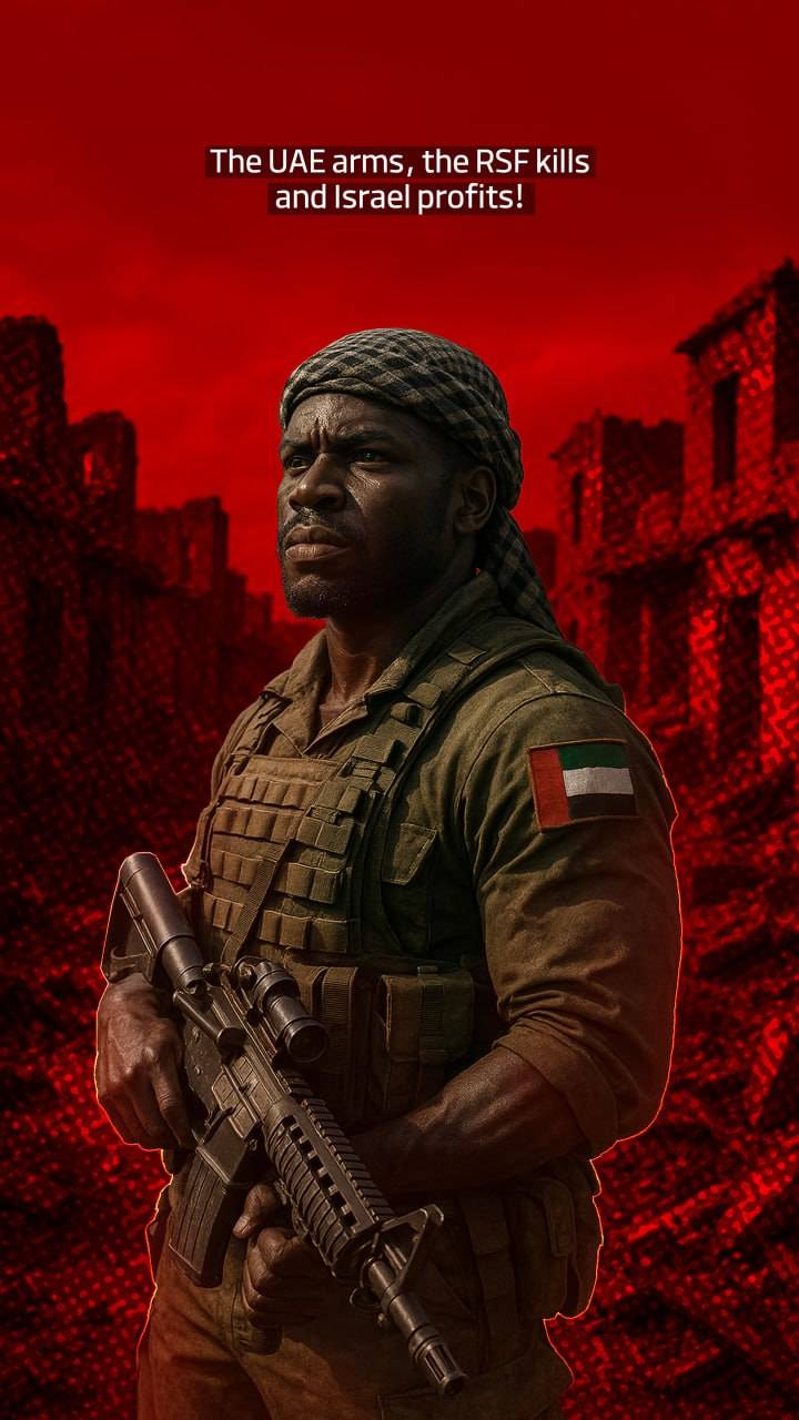 The UAE arms, the RSF kills and Israel profits!