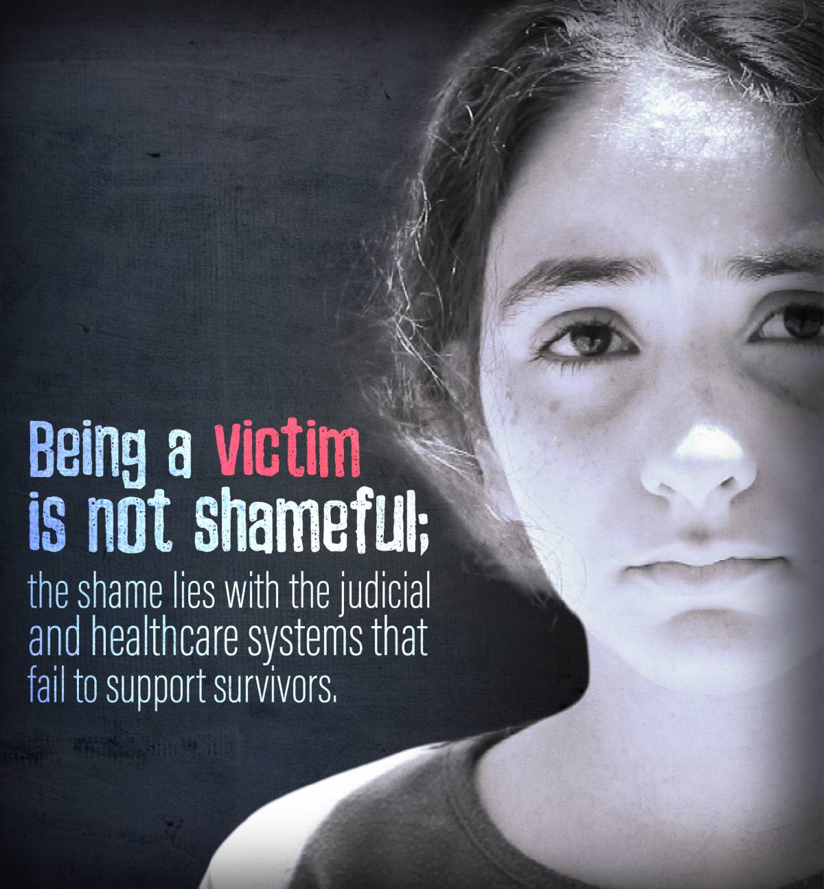 Being a victim is not shameful