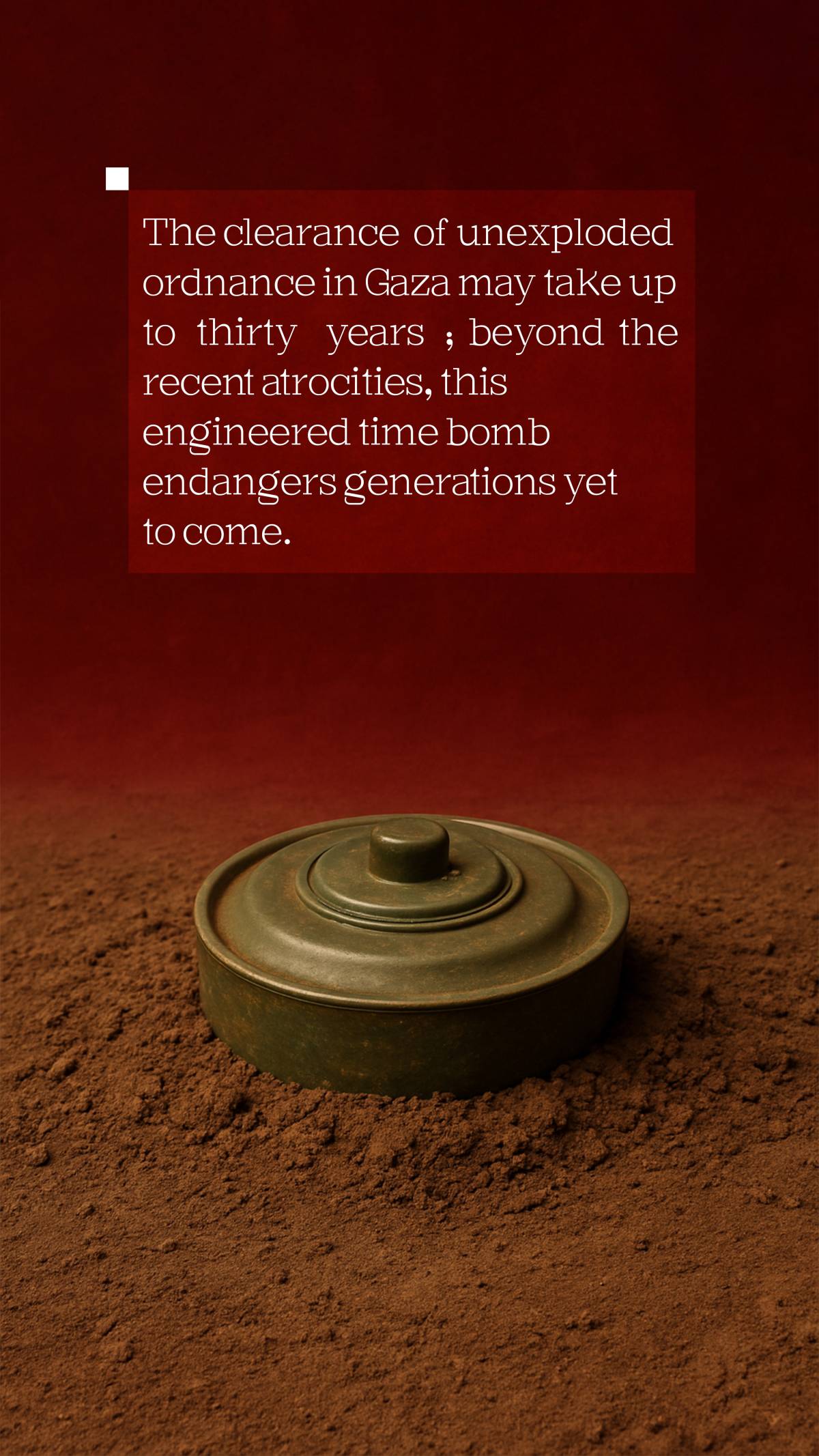 The clearance of unexploded ordnance in Gaza may take up to thirty years