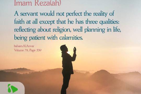 reflecting about religion, well planning in life, being patient with calamities