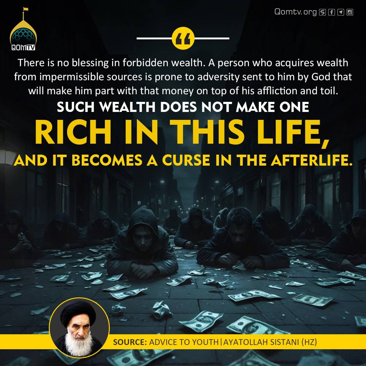 Rich in this life, and it becomes a curse in the afterlife