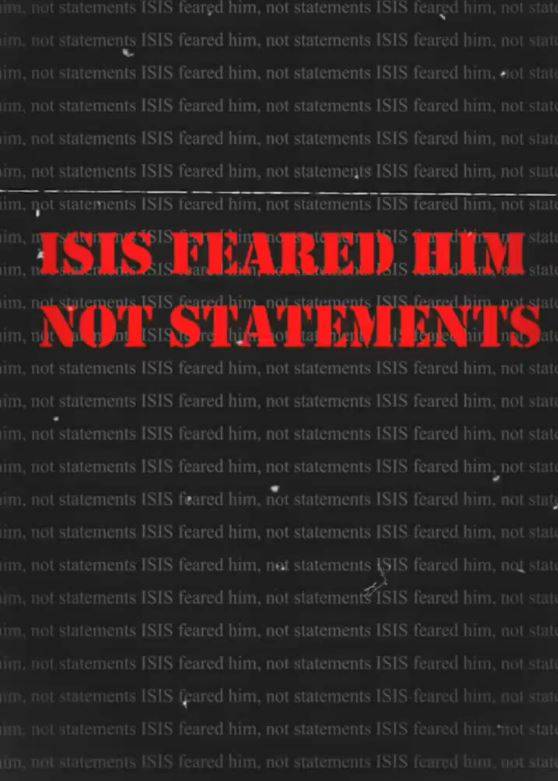 ISIS FEARED HIM NOT STATEMENTS