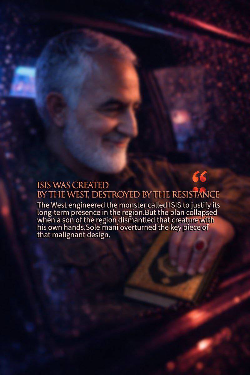 ISIS WAS CREATED. BY THE WEST DESTROYED BY THE RESISTANCE