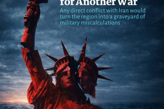 Any direct conflict with Iran would turn the region into a graveyard of military miscalculations