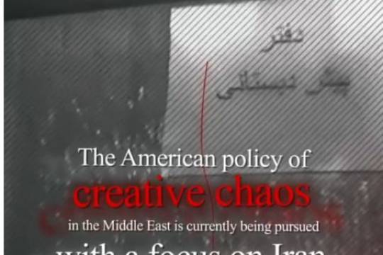 The American policy of creative chaos in the Middle East is currently being pursued with a focus on Iran