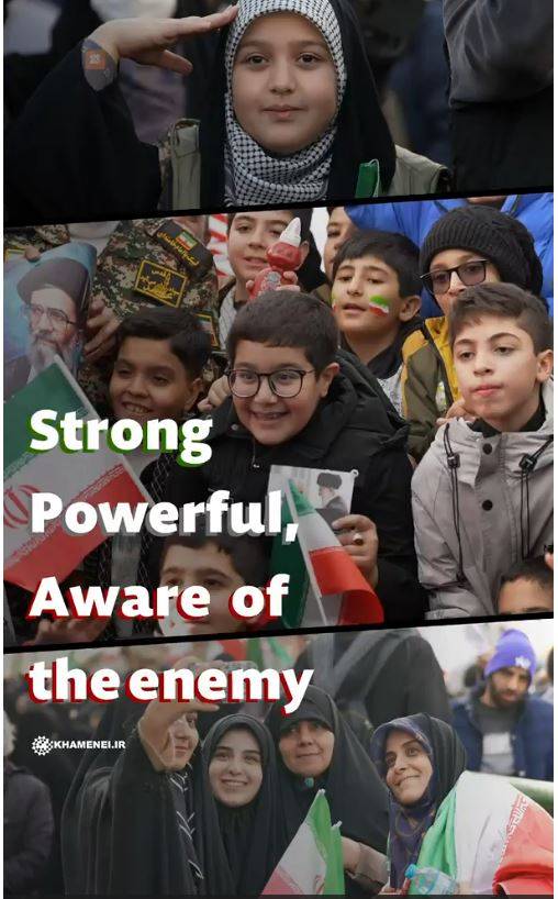 The Iranian nation is strong, powerful and aware; it knows the enemy and is always present on the scene